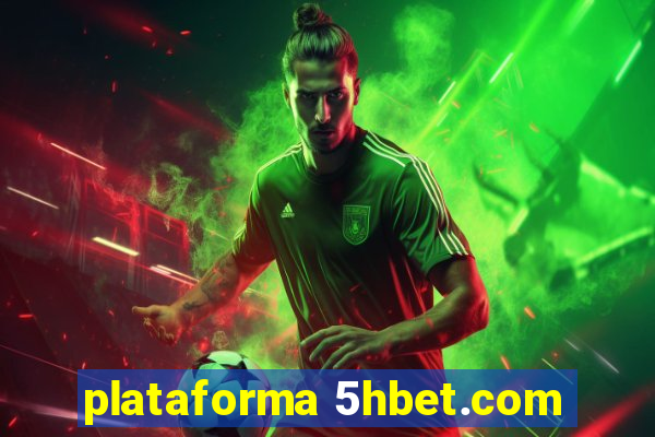 plataforma 5hbet.com